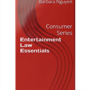 Entertainment Law Kindle eBook – 412 Pages Enhanced Typesetting-0